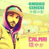 Ombre Cinesi - Calma !